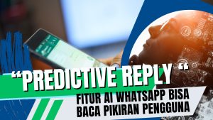 Fitur Predictive Reply WhatsApp